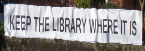 Banner showing Keep the Library Where it is.